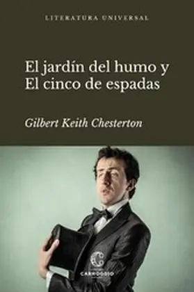 Chesterton |  El jardín del humo y El cinco de espadas | eBook | Sack Fachmedien