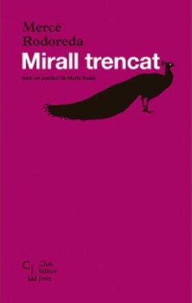 Rodoreda |  Mirall trencat | eBook | Sack Fachmedien