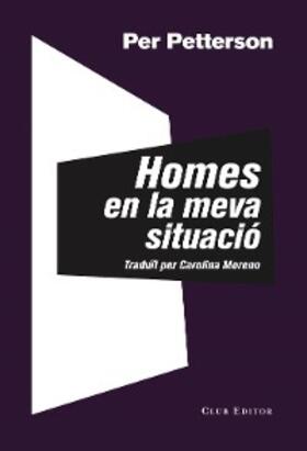 Petterson |  Homes en la meva situació | eBook | Sack Fachmedien