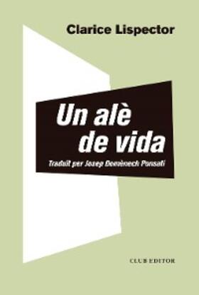 Lispector / Domènech Ponsatí | Un alè de vida | Buch | 978-84-7329-304-4 | www.sack.de