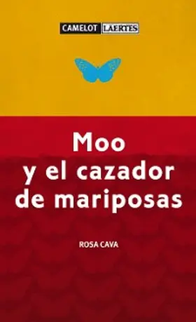 Cava Sánchez |  Moo y el cazador de mariposas | eBook | Sack Fachmedien