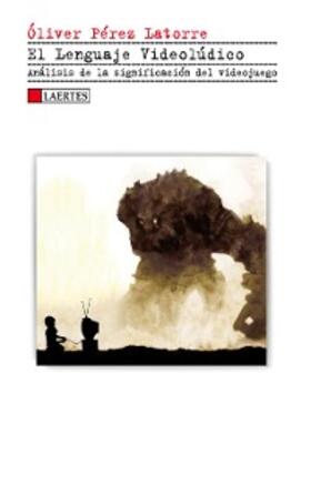Pérez Latorre |  El lenguaje videolúdico | eBook | Sack Fachmedien