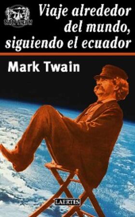 Twain |  Viaje alrededor del mundo, siguiendo el Ecuador | eBook | Sack Fachmedien