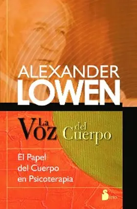 Lowen |  La voz del cuerpo | eBook | Sack Fachmedien