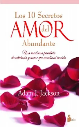 Jackson |  Diez secretos del amor abundante | eBook | Sack Fachmedien