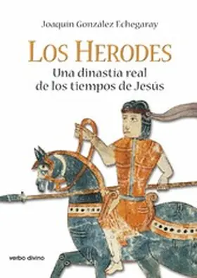 González Echegaray |  Los Herodes | eBook | Sack Fachmedien