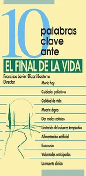 Elizari Basterra |  10 Palabras clave ante el final de la vida | eBook | Sack Fachmedien