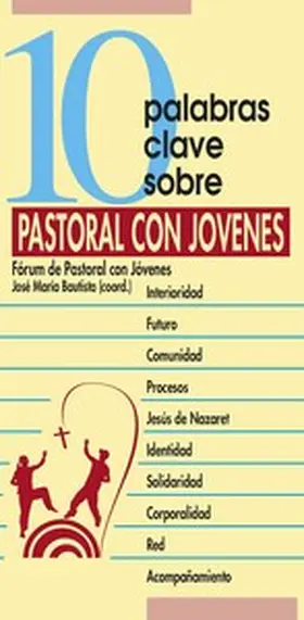 Bautista |  10 palabras clave sobre pastoral con jóvenes | eBook | Sack Fachmedien