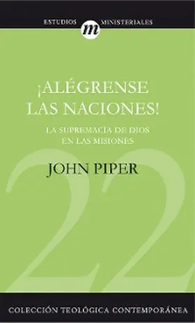 Piper |  ¡Alégrense las naciones! | eBook | Sack Fachmedien