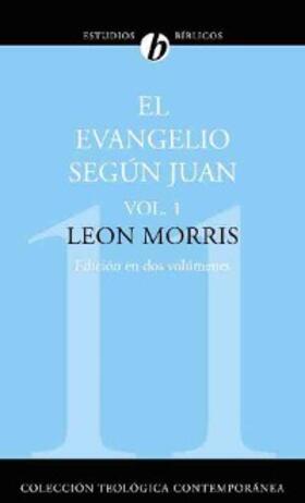 Morris |  El evangelio según Juan | eBook | Sack Fachmedien