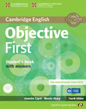 Capel / Sharp |  Objective First for Spanish Speakers Student's Book with Answers with CD-ROM with 100 Writing Tips | Buch |  Sack Fachmedien