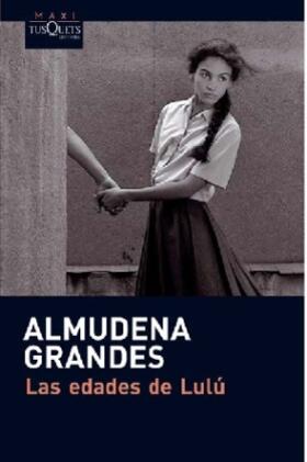 Grandes |  Las edades de Lulú | Buch |  Sack Fachmedien