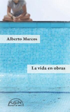 Marcos |  La vida en obras | eBook | Sack Fachmedien