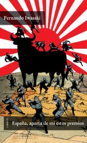 Iwasaki |  España, aparta de mí estos premios | eBook | Sack Fachmedien