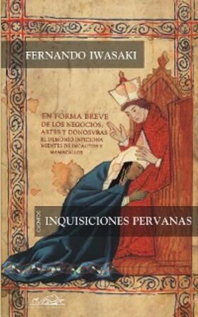 Iwasaki |  Inquisiciones peruanas | eBook | Sack Fachmedien