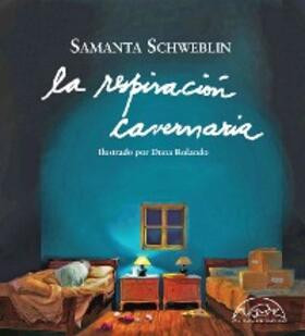 Schweblin |  La respiración cavernaria | eBook | Sack Fachmedien