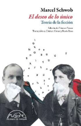 Schwob |  El deseo de lo único | eBook | Sack Fachmedien