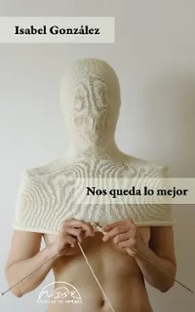 González |  Nos queda lo mejor | eBook | Sack Fachmedien