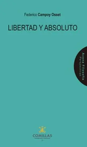 Campoy Osset |  Libertad y absoluto | eBook | Sack Fachmedien