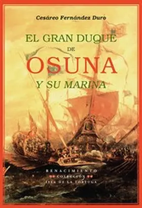 Fernández Duro |  El gran Duque de Osuna y su marina | eBook | Sack Fachmedien