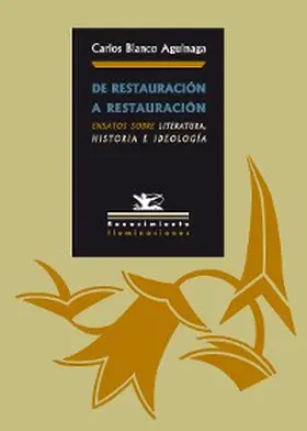 Blanco Aguinaga |  De Restauración a Restauración | eBook | Sack Fachmedien