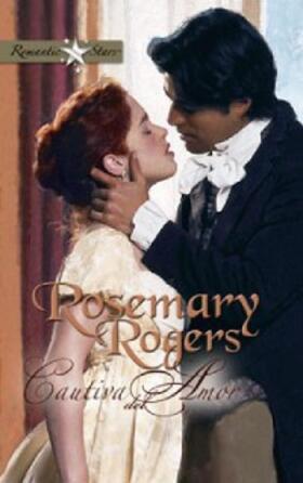 Rogers |  Cautiva del amor | eBook | Sack Fachmedien