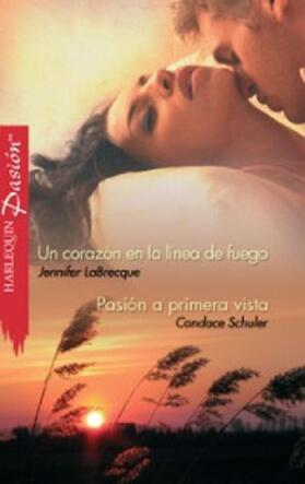 Labrecque / Schuler |  Un corazón en la línea de fuego - Pasión a primera vista | eBook | Sack Fachmedien