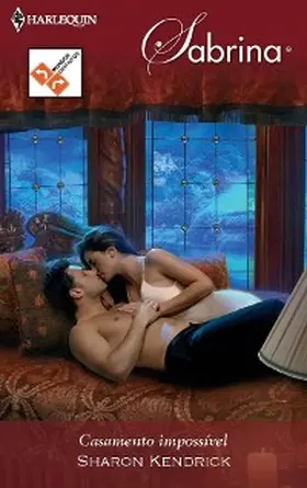 Kendrick |  Casamento impossível | eBook | Sack Fachmedien