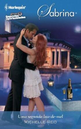 Reid |  Uma segunda lua-de-mel | eBook | Sack Fachmedien