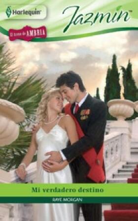 Morgan |  Mi verdadero destino | eBook | Sack Fachmedien