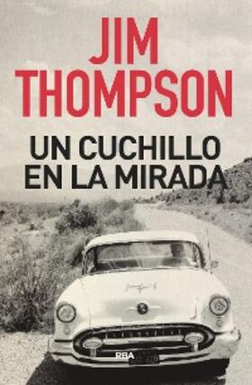 Thompson |  Un cuchillo en la mirada | eBook | Sack Fachmedien