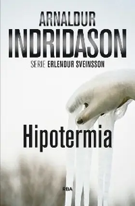 Indridason |  Hipotermia | eBook | Sack Fachmedien
