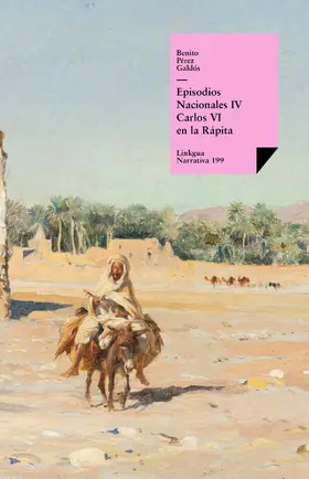 Pérez Galdós |  Episodios nacionales IV. Carlos VI en la Rápita | eBook | Sack Fachmedien