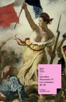 Pérez Galdós |  Episodios nacionales IV. Las tormentas del 48 | eBook | Sack Fachmedien