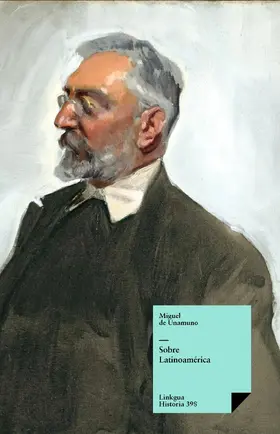 De Unamuno |  Sobre Latinoamérica | eBook | Sack Fachmedien