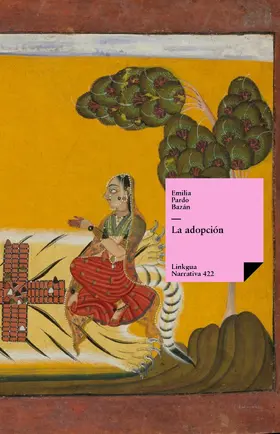 Pardo Bazán |  La adopción | eBook | Sack Fachmedien