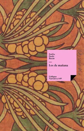 Pardo Bazán |  Los de mañana | eBook | Sack Fachmedien