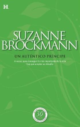 Brockmann |  Un auténtico príncipe | eBook | Sack Fachmedien