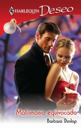 Dunlop |  Matrimonio equivocado | eBook | Sack Fachmedien