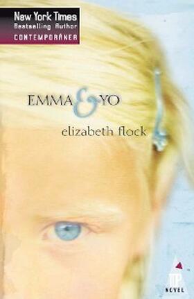 Flock |  Emma y yo | eBook | Sack Fachmedien