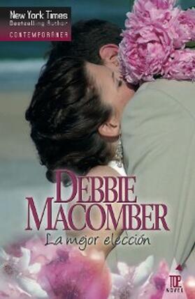 Macomber |  La mejor elección | eBook | Sack Fachmedien