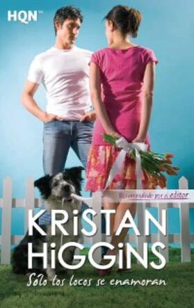 Higgins |  SOLO LOS LOCOS SE ENAMORAN | eBook | Sack Fachmedien