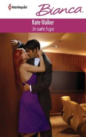 Walker |  Un sueño fugaz | eBook | Sack Fachmedien
