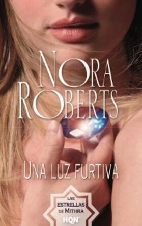 Roberts |  Una luz furtiva | eBook | Sack Fachmedien