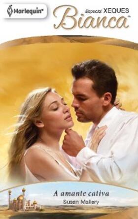 Mallery |  A amante cativa | eBook | Sack Fachmedien