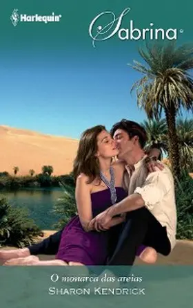 Kendrick |  O monarca das areias | eBook | Sack Fachmedien