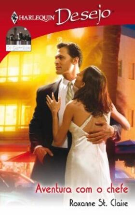 St. Claire |  Aventura com o chefe | eBook | Sack Fachmedien