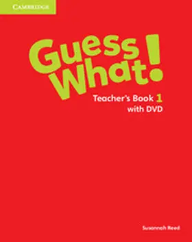 Reed | Guess What! Level 1 Teacher's Book with DVD Video Spanish Edition | Buch | 978-84-9036-175-7 | www.sack.de
