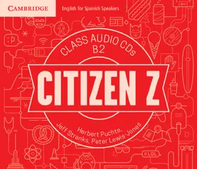 Puchta / Stranks / Lewis-Jones | Citizen Z B2 Class Audio CDs (4) | Sonstiges | 978-84-9036-264-8 | www.sack.de