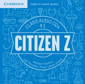 Puchta / Stranks / Lewis-Jones |  Citizen Z A1 Class Audio CDs (4) | Sonstiges |  Sack Fachmedien